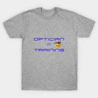 Optician in Training - Blue T-Shirt